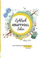 bokomslag Zyklisch Kraftvoll Leben