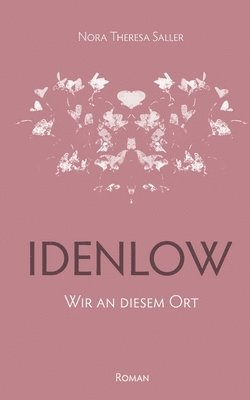 bokomslag Idenlow: Wir an diesem Ort