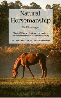 bokomslag Natural Horsemanship fur Einsteiger