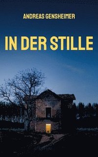 bokomslag In der Stille
