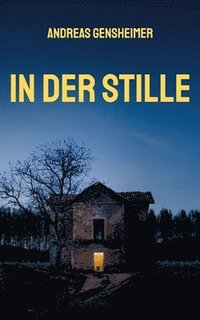 bokomslag In der Stille