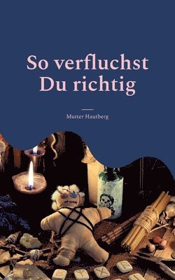 So verfluchst Du richtig 1