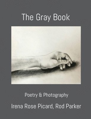 Irena Rose Picard, Rod Parker - Gray Book, Häftad