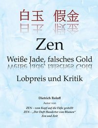 bokomslag Zen Weie Jade, falsches Gold