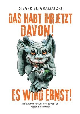 bokomslag Das habt Ihr jetzt davon! Es wird ernst!