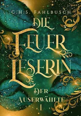 C H S Fahlbusch, C. H. S. Fahlbusch, C.H.S. Fahlbusch - Feuerleserin, Häftad