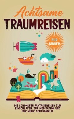 Achtsame Traumreisen für Kinder