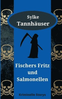 Fischers Fritz und Salmonellen 1