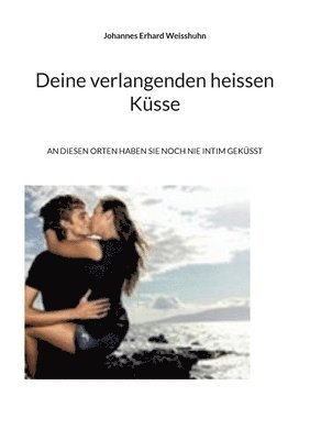 bokomslag Deine verlangenden heissen Ksse