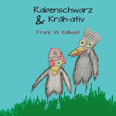 bokomslag Rabenschwarz und Krhativ