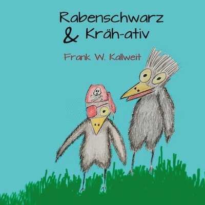 Rabenschwarz und Krhativ 1