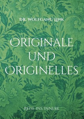 Originale und Originelles 1