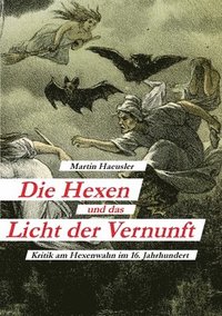 bokomslag Hexen und das Licht der Vernunft