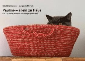 Géraldine Elschner, Margarete Motrach - Pauline - allein zu Haus, Häftad. Tillgänglighet: Lägg i varukorg