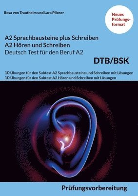 bokomslag A2 SPRACHBAUSTEINE PLUS SCHREIBEN sowie A2 HREN UND SCHREIBEN DEUTSCH-TEST FR DEN BERUF A2 BSK