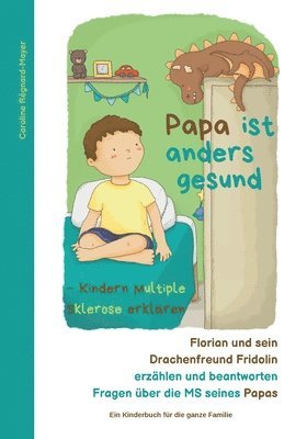 Caroline Régnard-Mayer - Papa ist anders gesund, Häftad