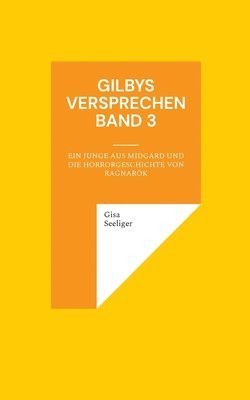 bokomslag Gilbys Versprechen Band 3