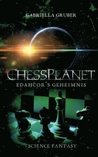 bokomslag ChessPlanet - Edahcor's Geheimnis