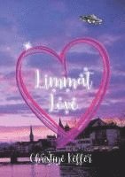 Christine Keller - Limmat Love, Häftad