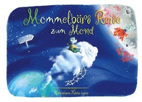 bokomslag Mommelbärs Reise zum Mond