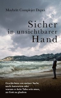 bokomslag Sicher in unsichtbarer Hand