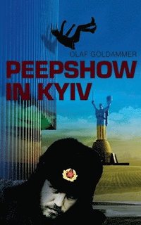 bokomslag Peepshow in Kyiv