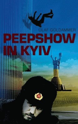 Peepshow in Kyiv 1