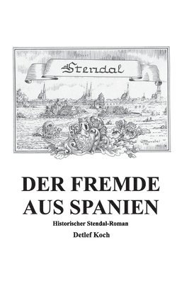 Der Fremde aus Spanien 1