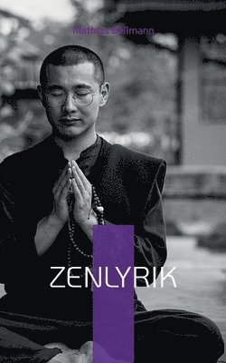 Zenlyrik 1