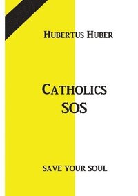 bokomslag Catholics SOS
