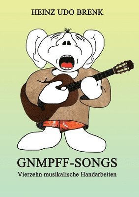 bokomslag Gnmpff-Songs