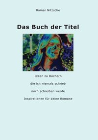 bokomslag Das Buch der Titel