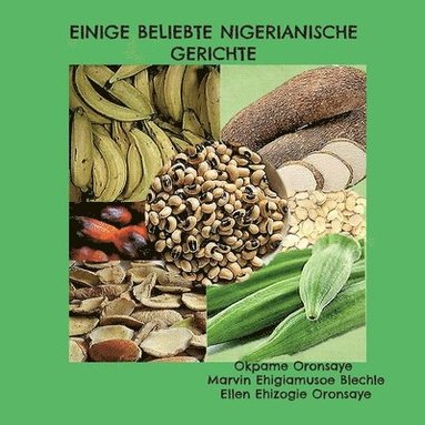 bokomslag Einige beliebte nigerianische Gerichte