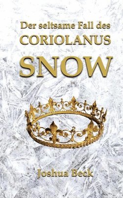 bokomslag seltsame Fall des Coriolanus Snow