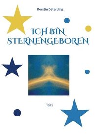 bokomslag Ich bin Sternengeboren