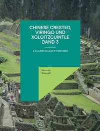 bokomslag Chinese Crested, Viringo und Xoloitzcuintle