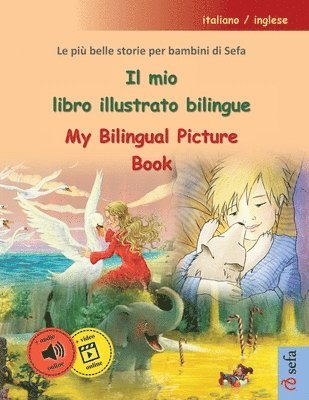 bokomslag mio libro illustrato bilingue - My Bilingual Picture Book (italiano / inglese)