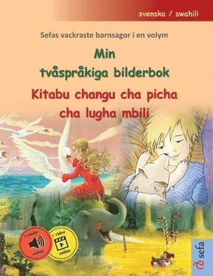 Ulrich Renz - Min tvåspråkiga bilderbok - Kitabu changu cha picha cha lugha mbili (svenska / swahili), Häftad