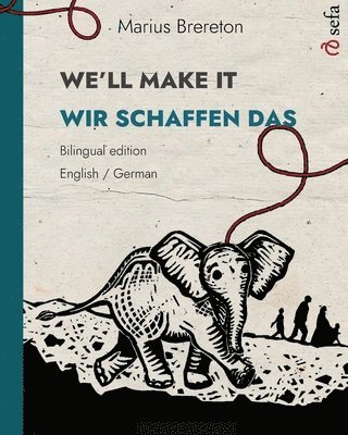 WE'LL MAKE IT - WIR SCHAFFEN DAS (English - German) 1