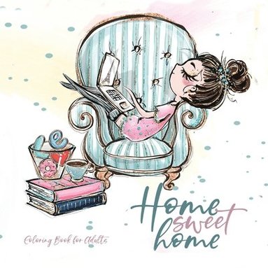 bokomslag Home Sweet Home Coloring Book for Adults