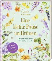 bokomslag Eine kleine Pause im Grünen (GartenLiebe)