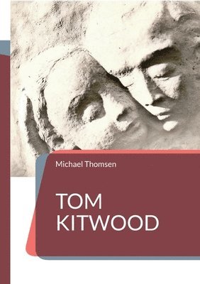 Tom Kitwood 1