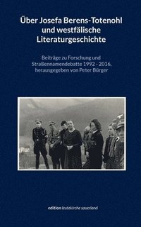 bokomslag ber Josefa Berens-Totenohl und westflische Literaturgeschichte