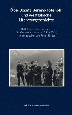 ber Josefa Berens-Totenohl und westflische Literaturgeschichte 1