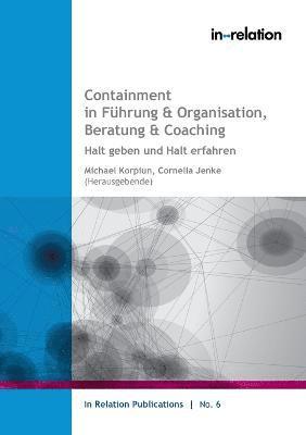 bokomslag Containment in Fuhrung & Organisation, Beratung & Coaching