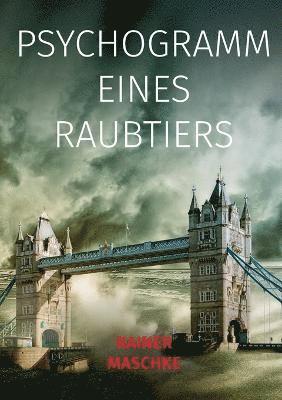 Psychogramm eines Raubtiers