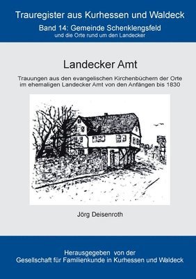 Jörg Deisenroth, Gfkw Gesellschaft für Familienkunde in Kurhessen und Waldeck e. V. - Landecker Amt, Häftad