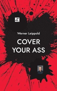 bokomslag Cover Your Ass