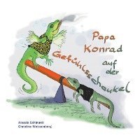 bokomslag Papa Konrad auf der Gefühlsschaukel