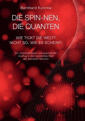 Die spin-nen, die Quanten 1